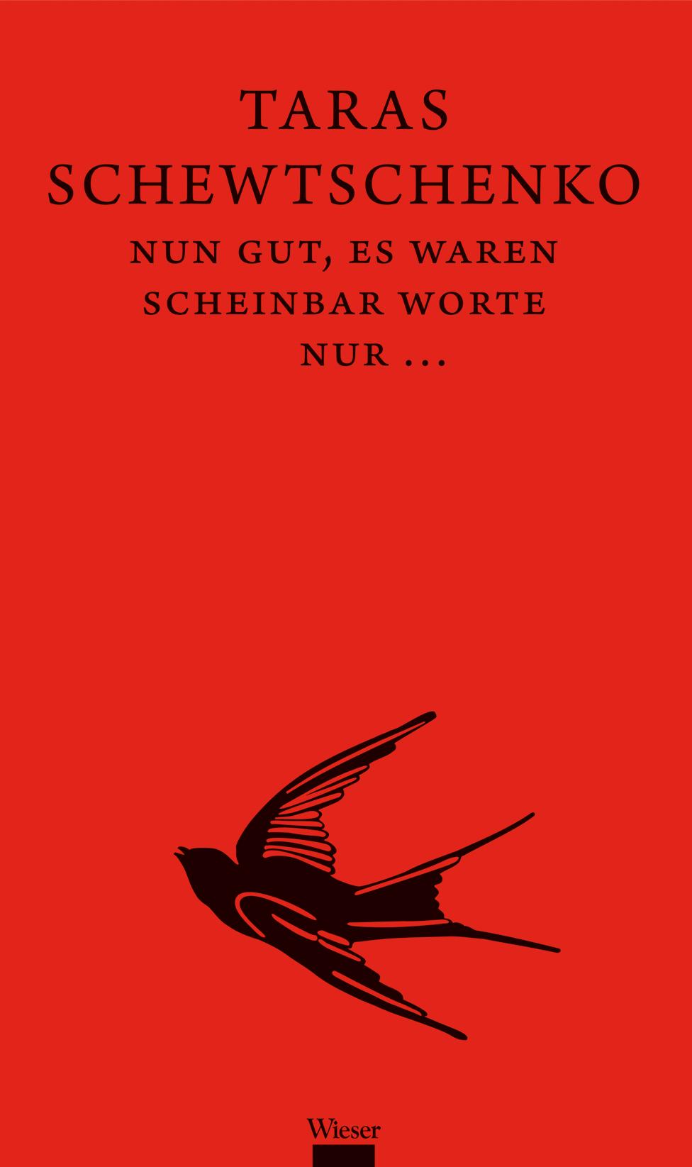 Cover: 9783990296646 | Nun gut, es waren scheinbar Worte nur.... | Taras Schewtschenko | Buch