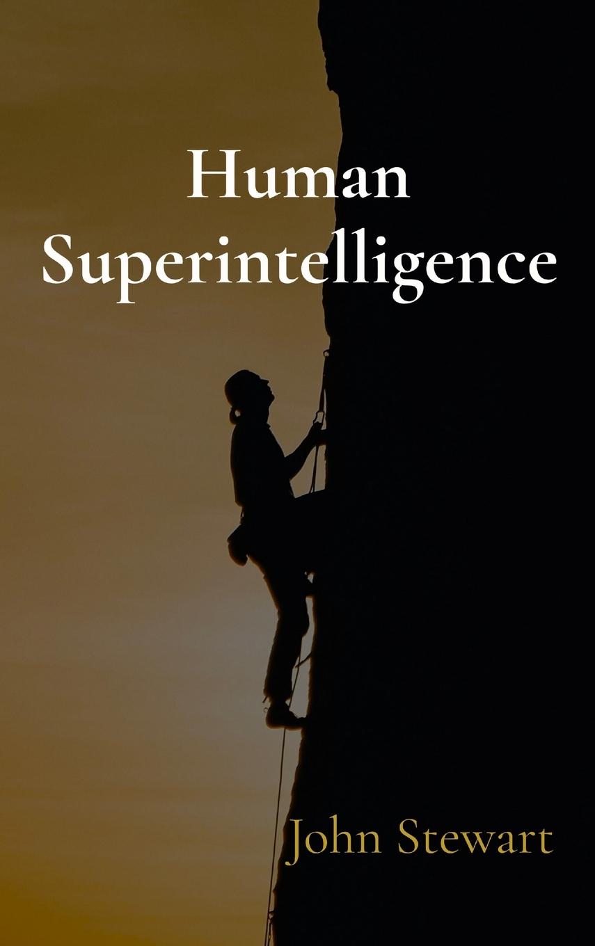 Cover: 9781763684119 | Human Superintelligence | John Stewart | Buch | Englisch | 2024