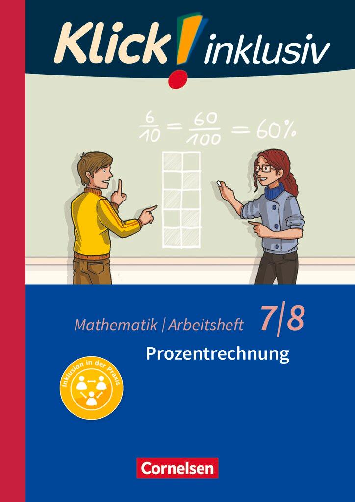 Cover: 9783060021222 | Klick! inklusiv 7./8. Schuljahr - Arbeitsheft 3 - Prozentrechnung