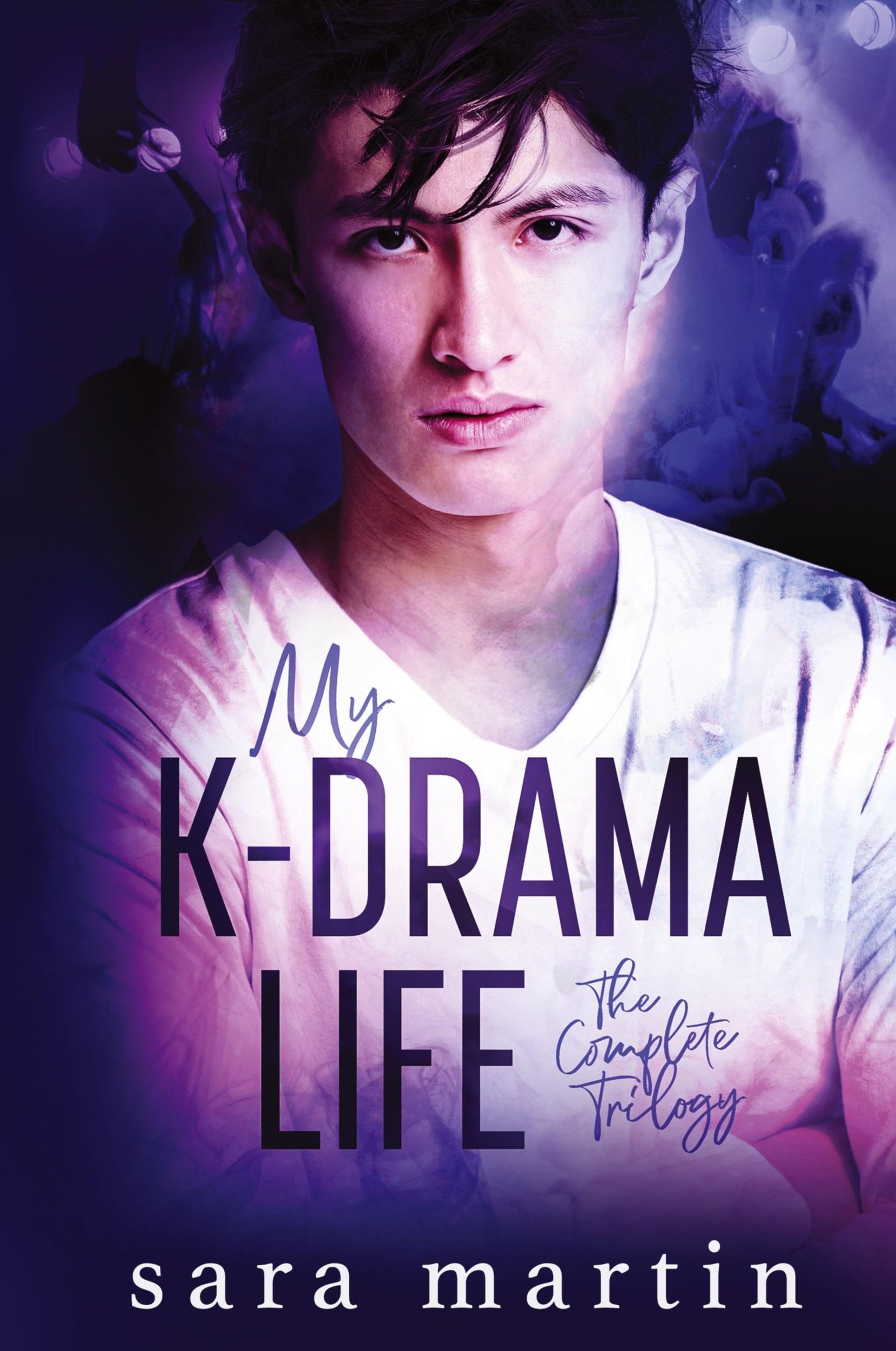 Cover: 9780473615307 | My K-Drama Life | The Complete Trilogy | Sara Martin | Taschenbuch