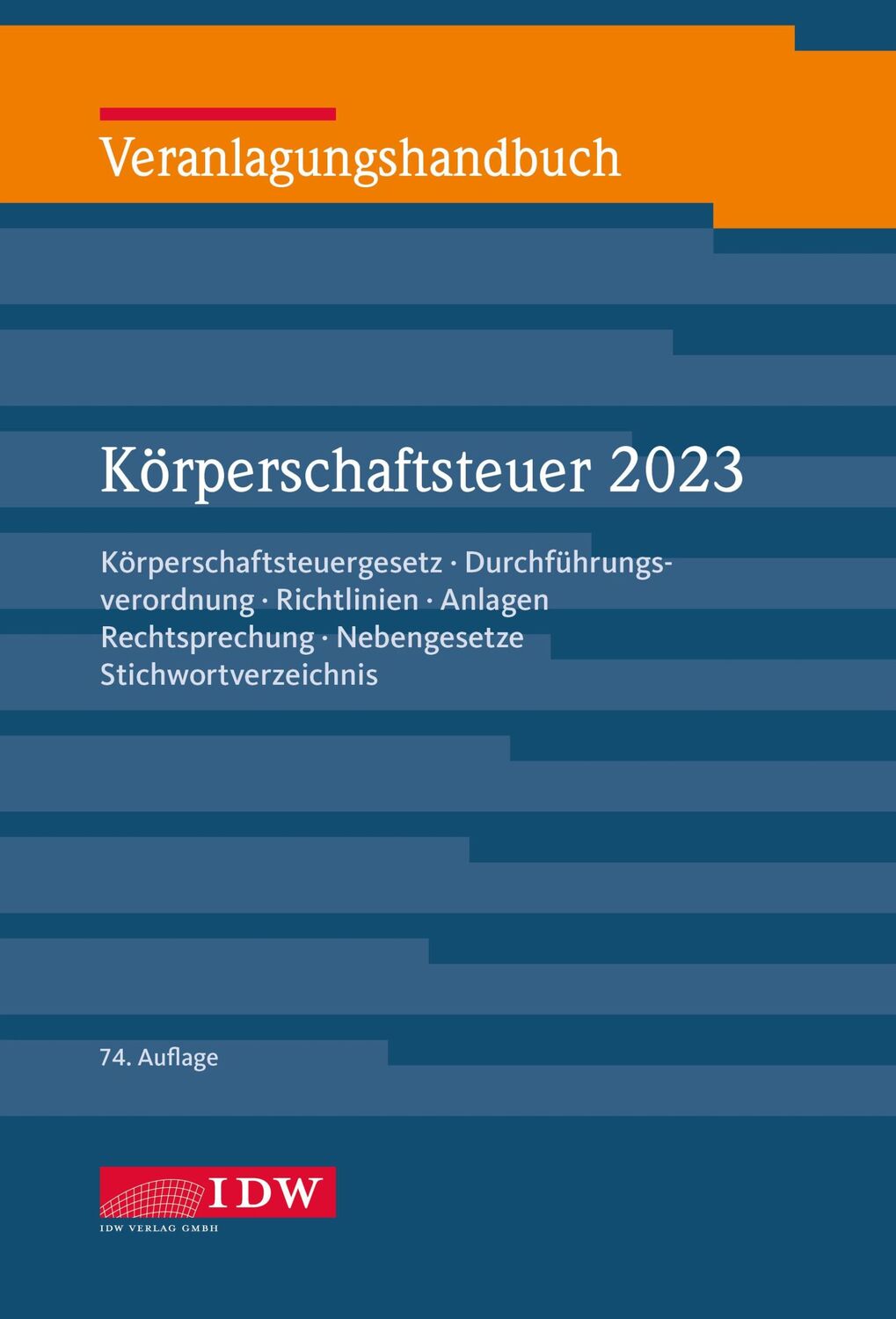 Cover: 9783802129421 | Veranlagungshandb. Körperschaftsteuer 2023 | V. (u. a.) | Buch | 2024