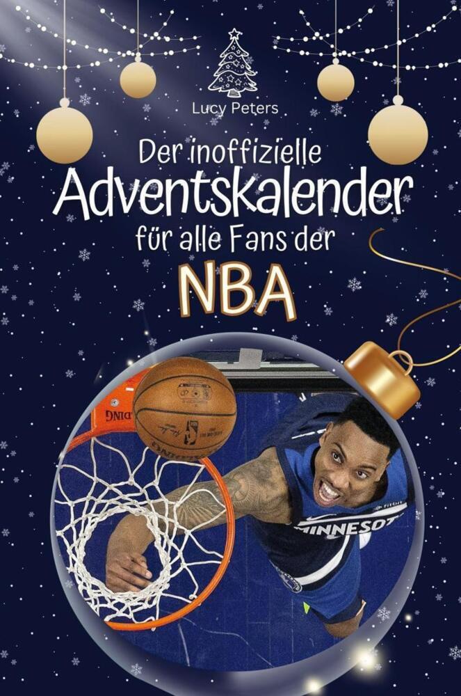 Cover: 9783759104991 | Der inoffizielle Adventskalender für alle Fans der NBA - 2024 | Peters