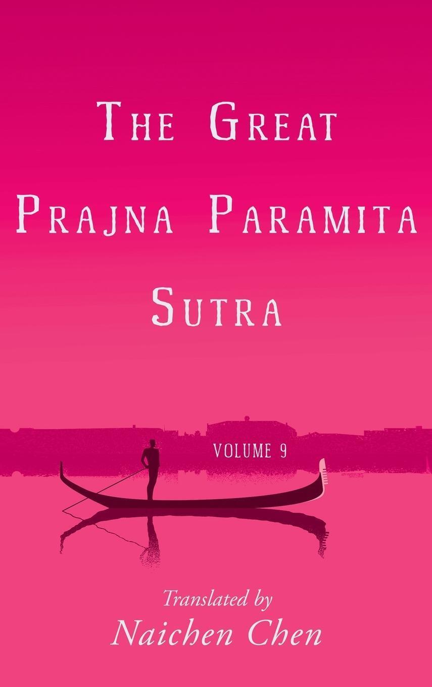 Cover: 9798887472171 | The Great Prajna Paramita Sutra, Volume 9 | Buch | Englisch | 2024