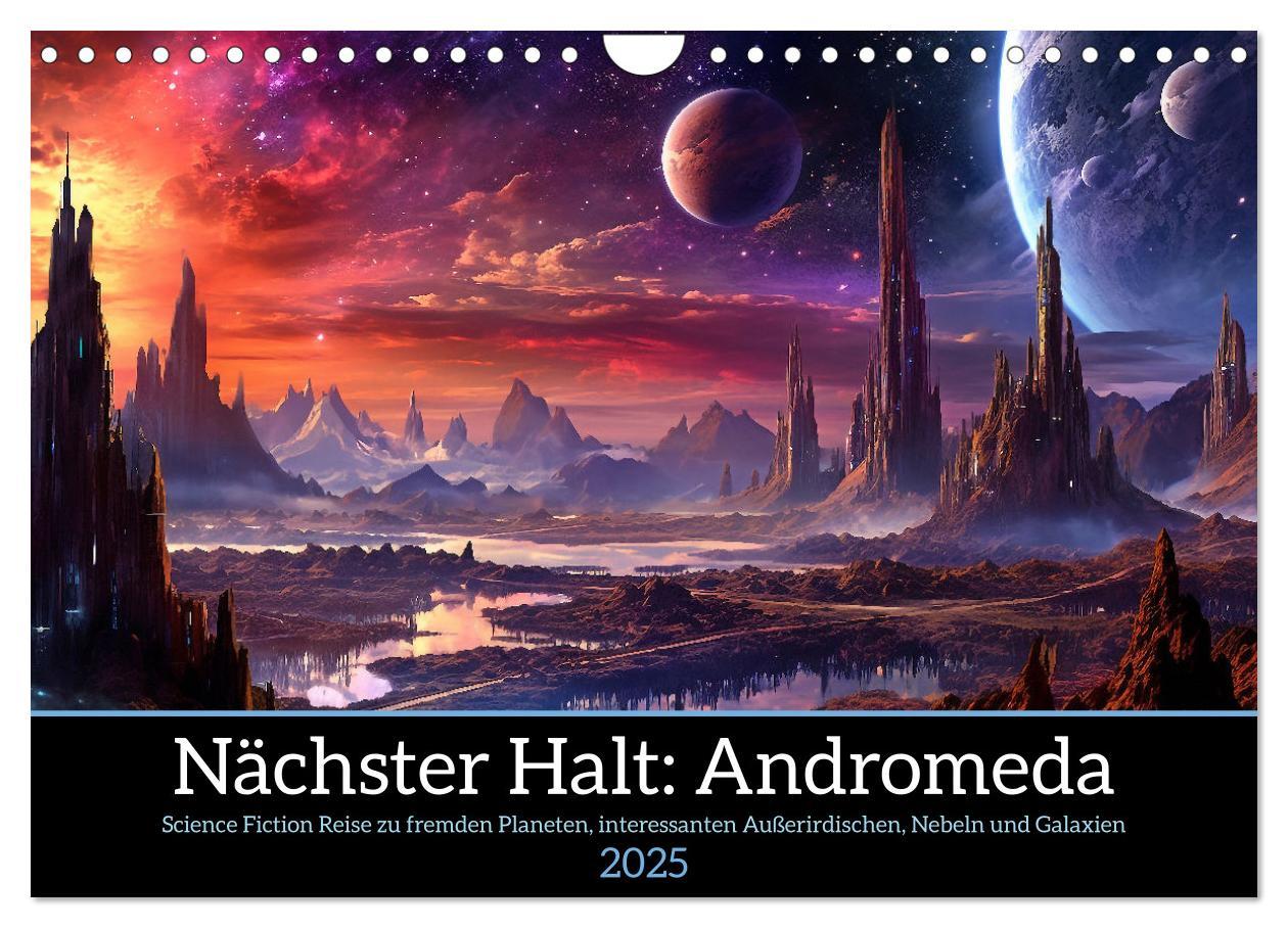 Cover: 9783383863462 | Nächster Halt Andromeda (Wandkalender 2025 DIN A4 quer), CALVENDO...