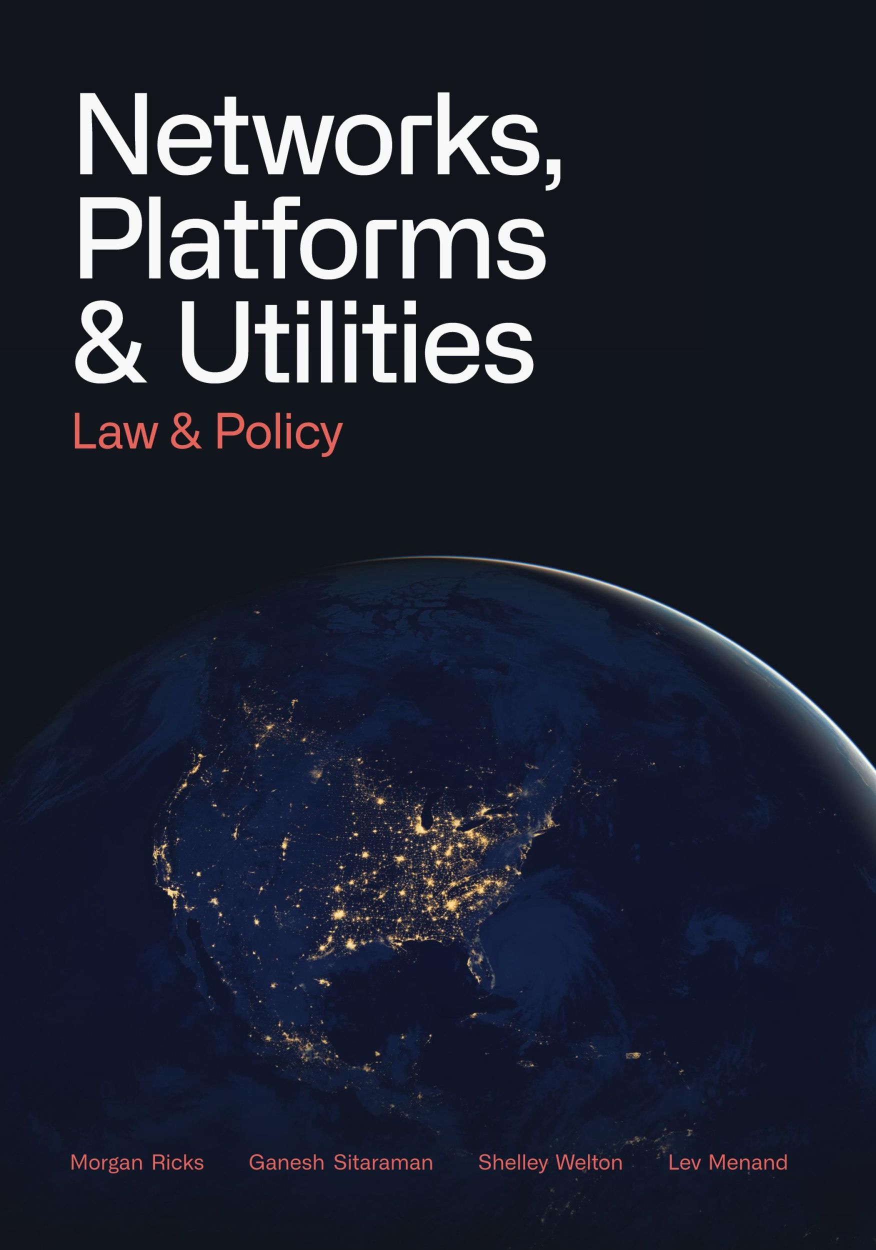 Cover: 9781087913179 | Networks, Platforms, and Utilities | Law and Policy | Ricks (u. a.)