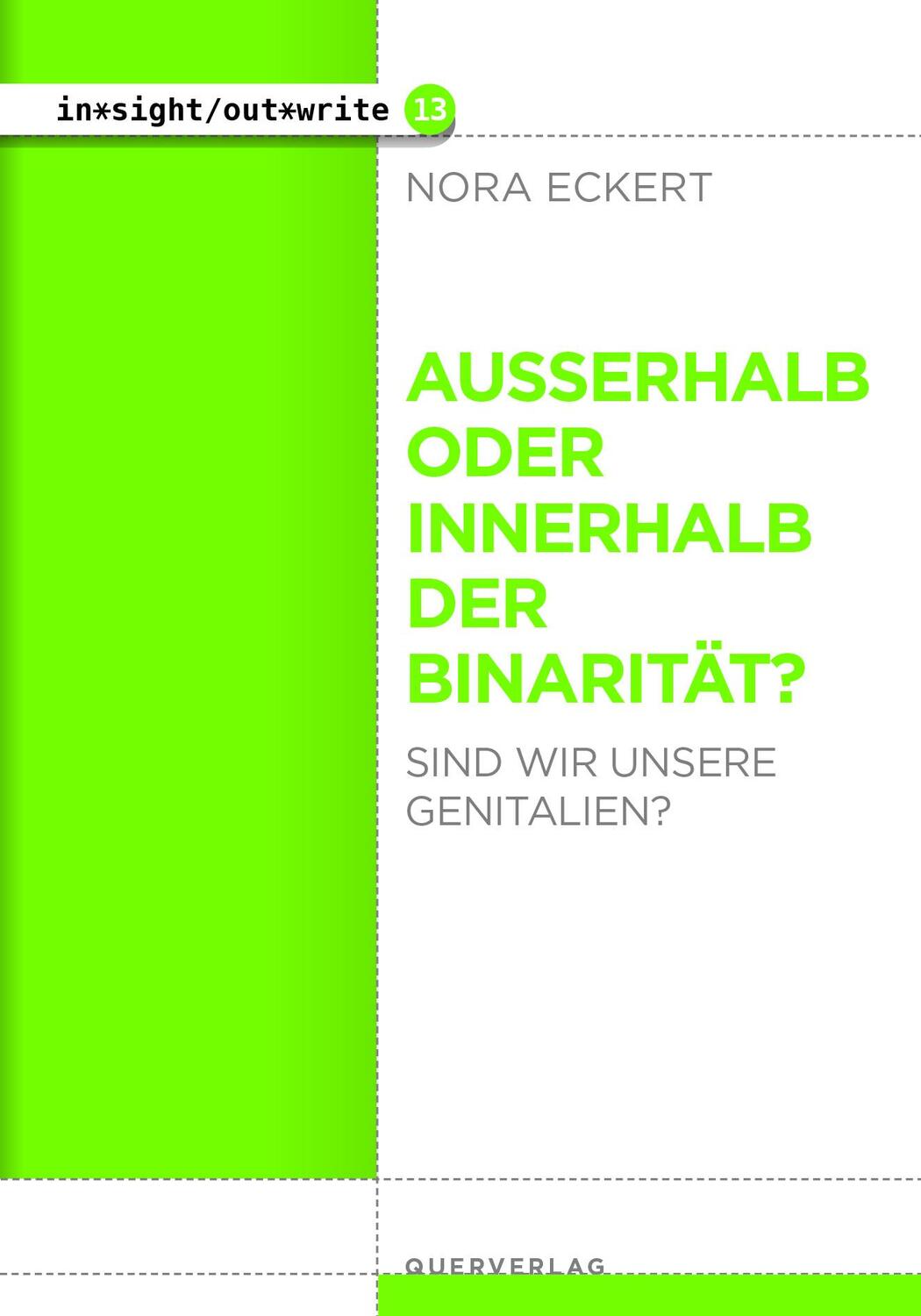 Cover: 9783896563378 | Außerhalb oder innerhalb der Binarität? | Sind wir unsere Genitalien?