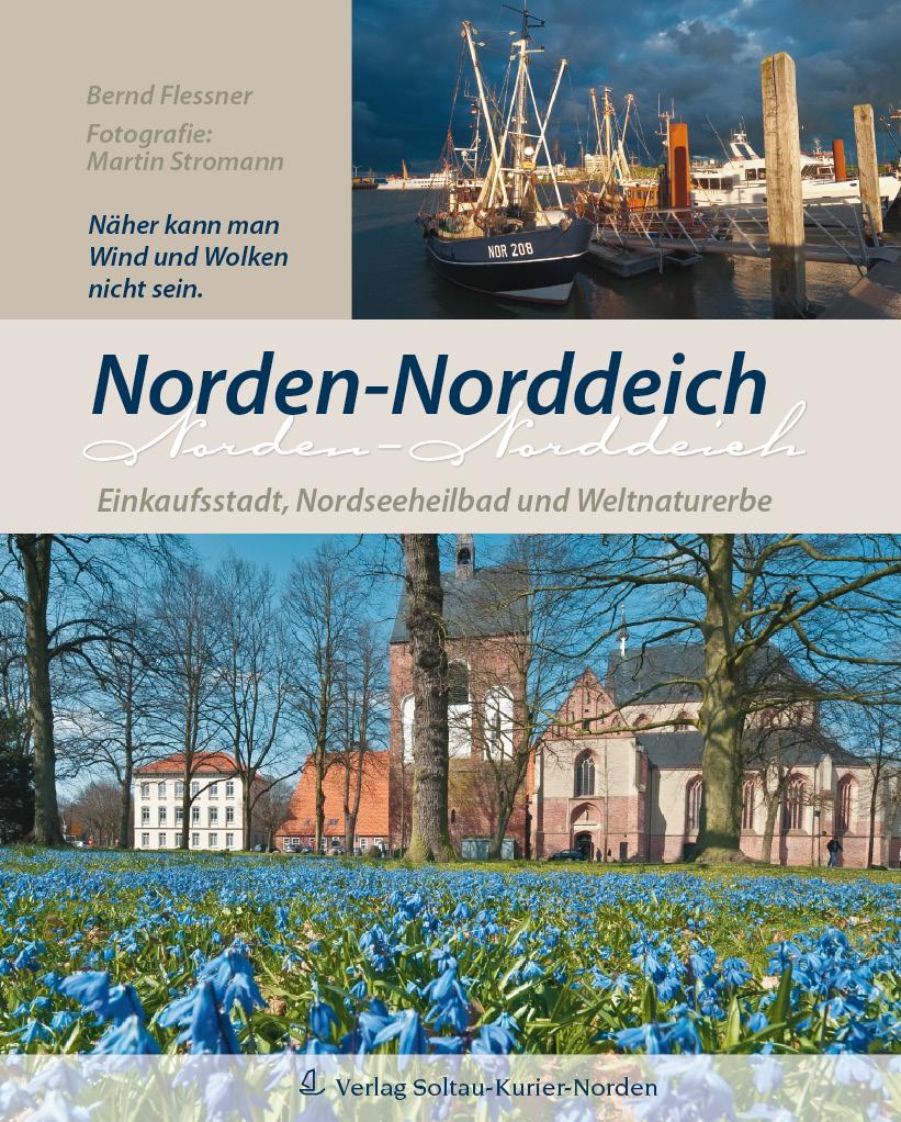 Cover: 9783939870630 | Norden-Norddeich | Einkaufstadt, Nordseeheilbad und Weltnaturerbe