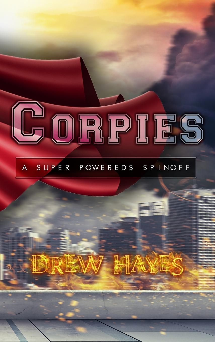 Cover: 9780986396892 | Corpies | Drew Hayes | Buch | HC gerader Rücken kaschiert | Englisch