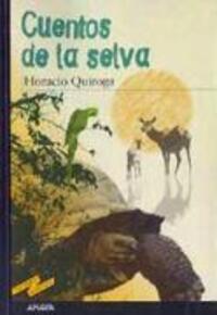 Cover: 9788466700917 | Cuentos de la selva | Horacio Quiroga | Taschenbuch | Spanisch | 2001