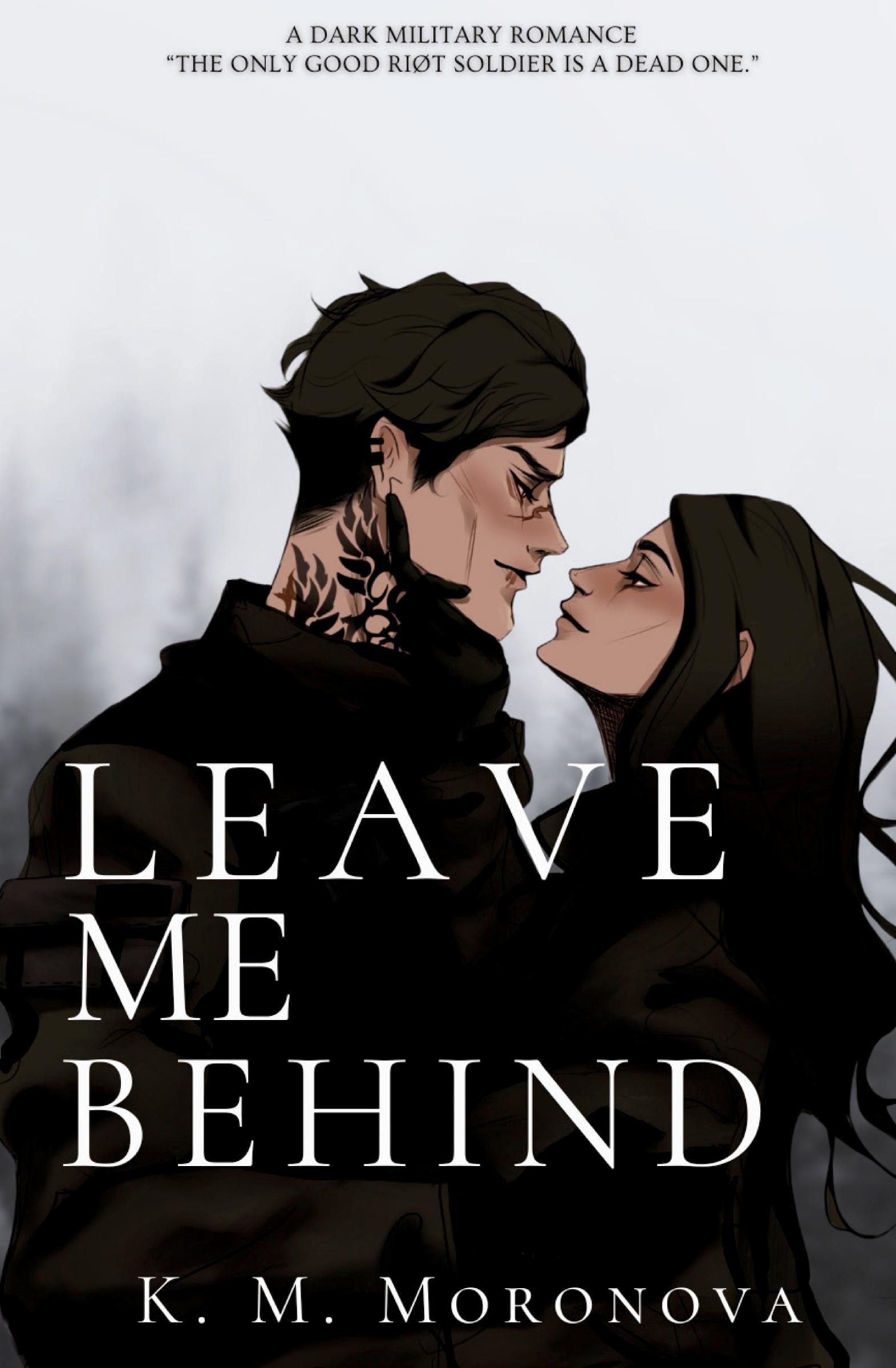 Cover: 9781963474077 | Leave Me Behind | K. M. Moronova | Taschenbuch | Englisch | 2024