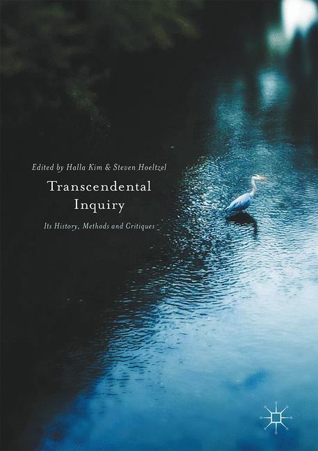 Cover: 9783319407142 | Transcendental Inquiry | Its History, Methods and Critiques | Buch