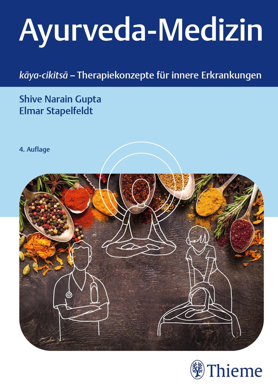 Cover: 9783132446304 | Ayurveda-Medizin | Shive Narain Gupta (u. a.) | Buch | 456 S. | 2023