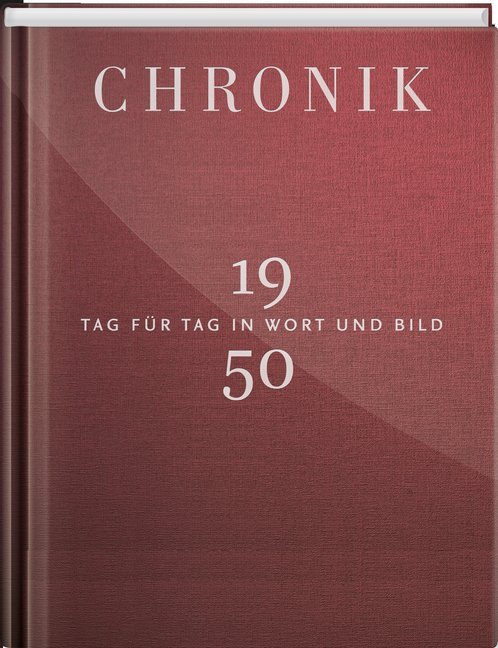 Cover: 9783945302507 | Chronik 1950 | Tag für Tag in Wort und Bild | Buch | 240 S. | Deutsch