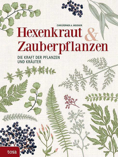 Cover: 9783863131319 | Hexenkraut &amp; Zauberpflanzen | Die Kraft der Pflanzen und Kräuter