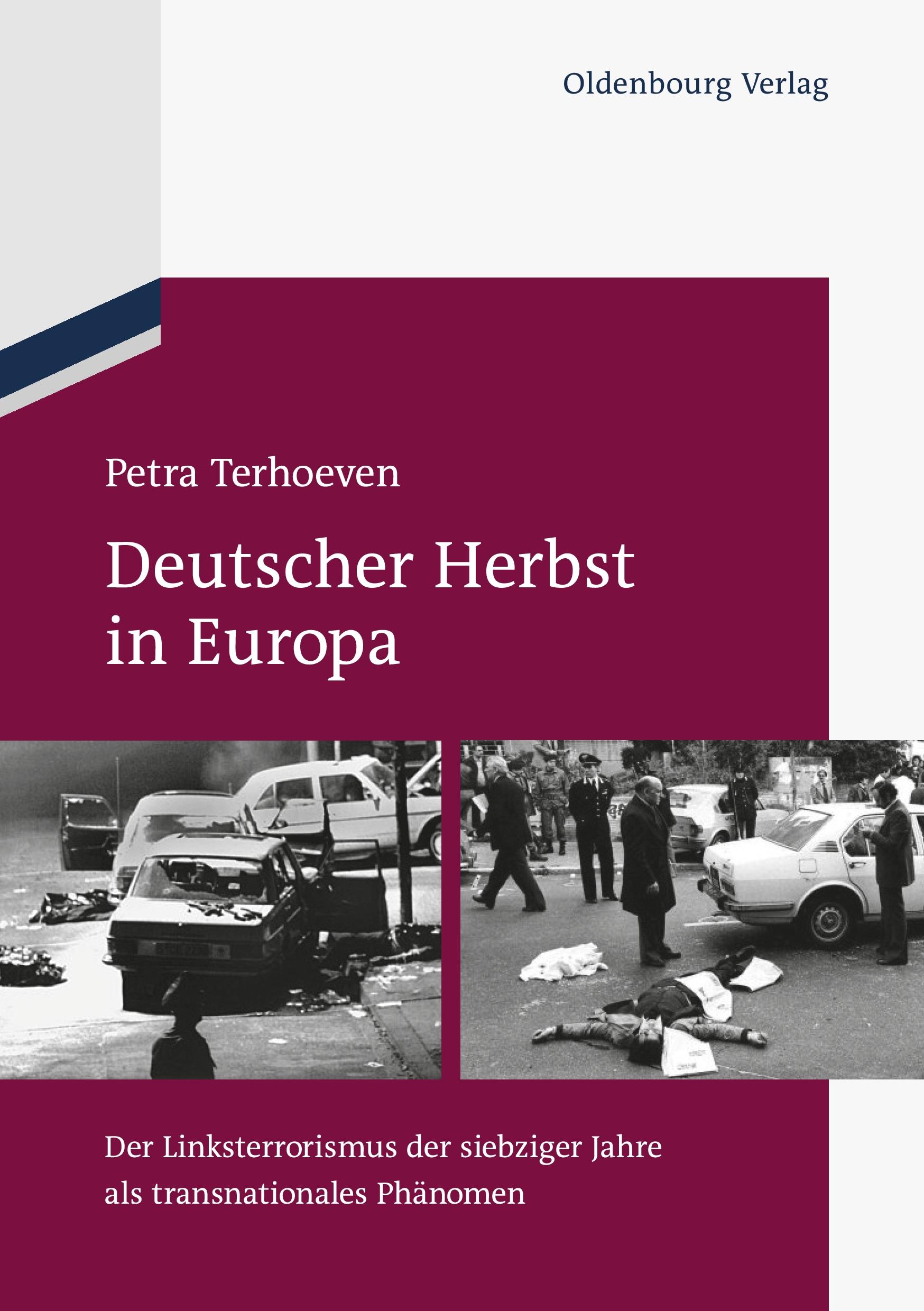 Cover: 9783110484908 | Deutscher Herbst in Europa | Petra Terhoeven | Taschenbuch | 712 S.