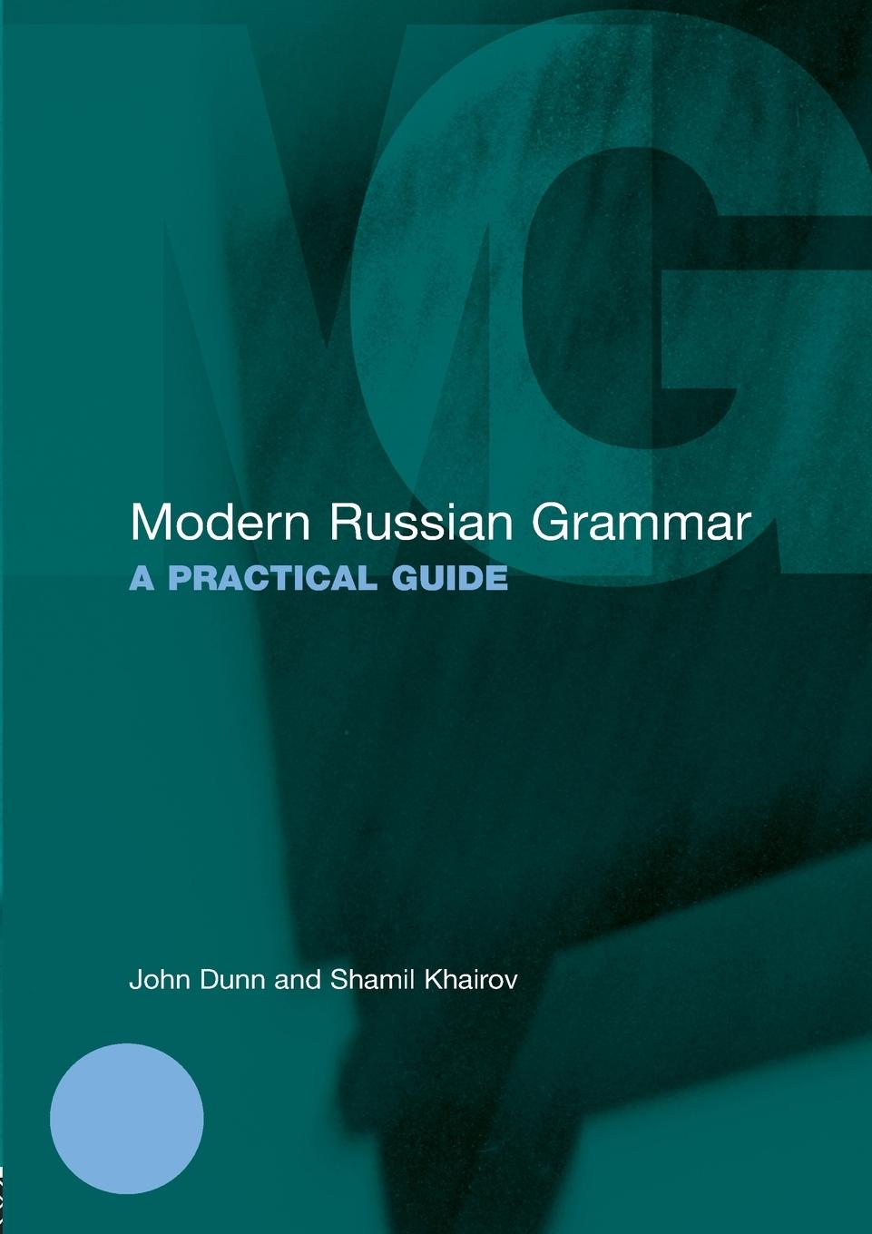 Cover: 9780415397506 | Modern Russian Grammar | A Practical Guide | John Dunn (u. a.) | Buch