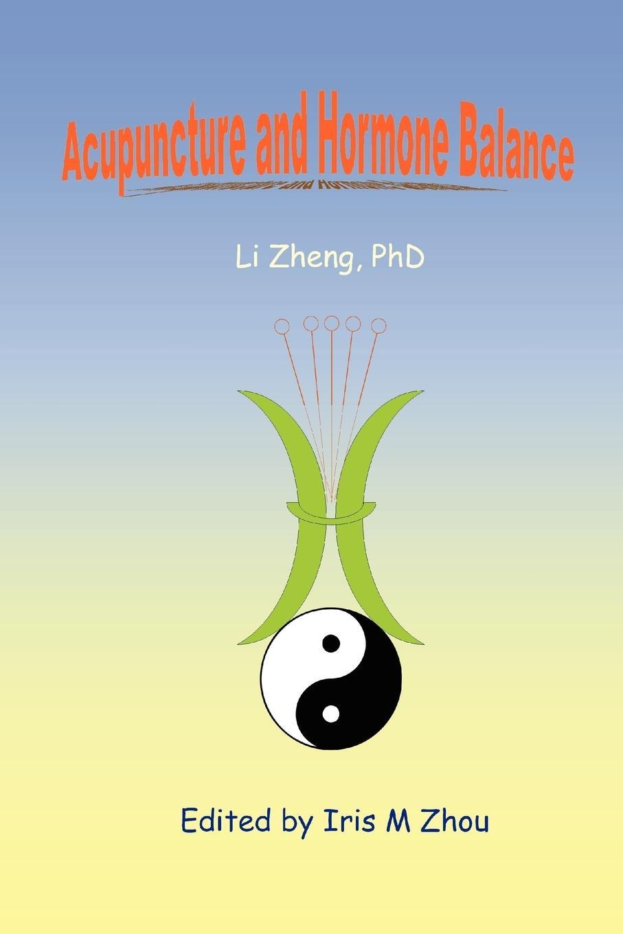 Cover: 9780557019175 | Acupuncture and Hormone Balance | Li Zheng | Taschenbuch | Paperback