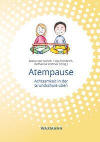 Cover: 9783830948490 | Atempause | Achtsamkeit in der Grundschule üben | Salisch (u. a.)