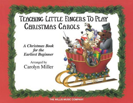 Cover: 9780877180296 | Teaching Little Fingers to Play Christmas Carols | Carolyn Miller