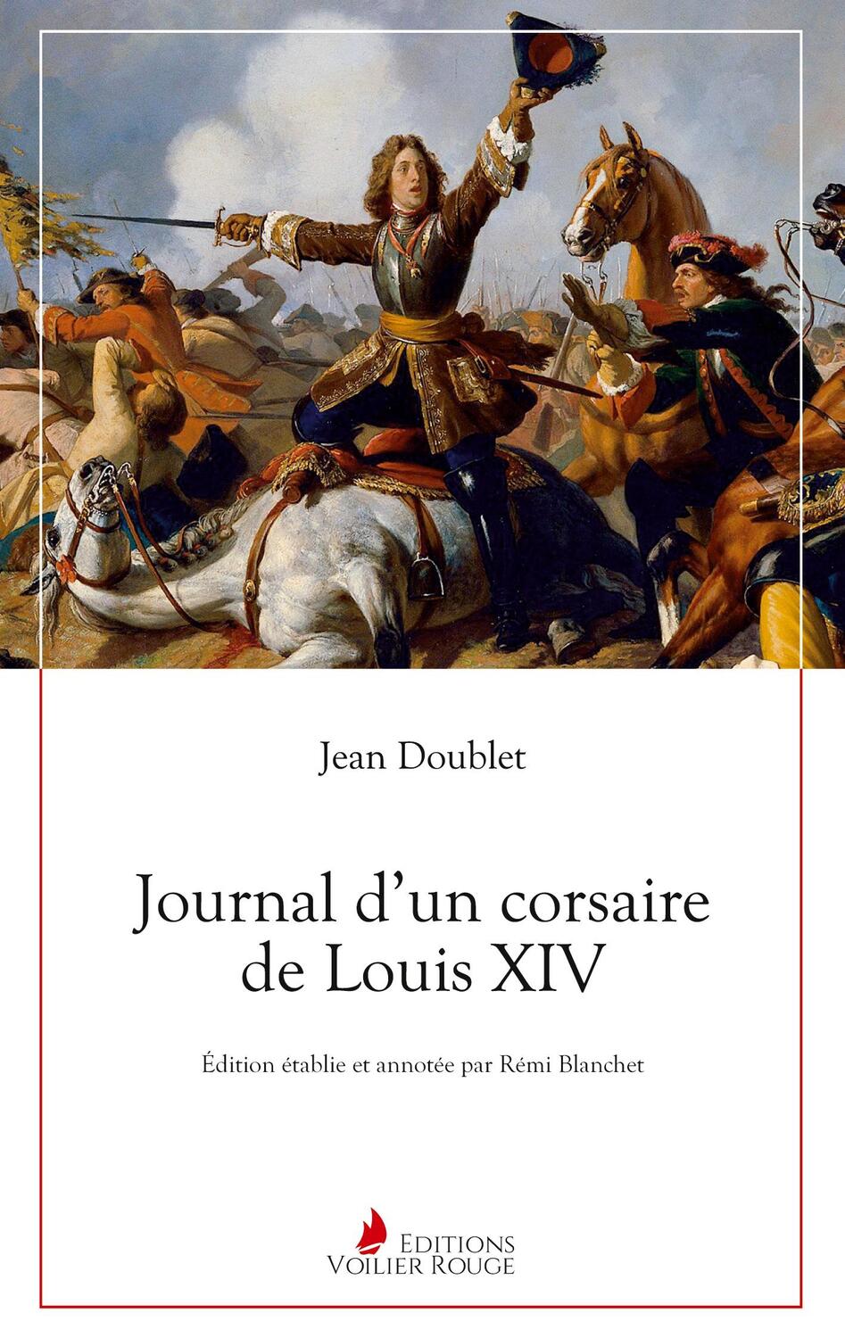 Cover: 9782940744008 | Journal d'un corsaire de Louis XIV | Jean Doublet | Taschenbuch | 2022