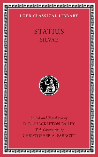 Cover: 9780674996908 | Silvae | Statius | Buch | Loeb Classical Library Statius | Gebunden