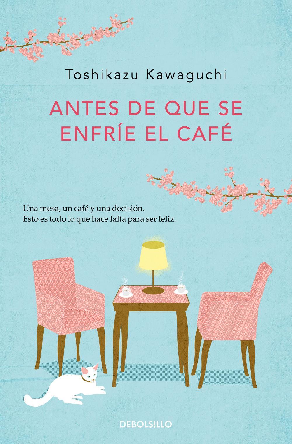 Cover: 9788466364041 | Antes de que se enfríe el café | Taschenbuch | Spanisch | DEBOLSILLO