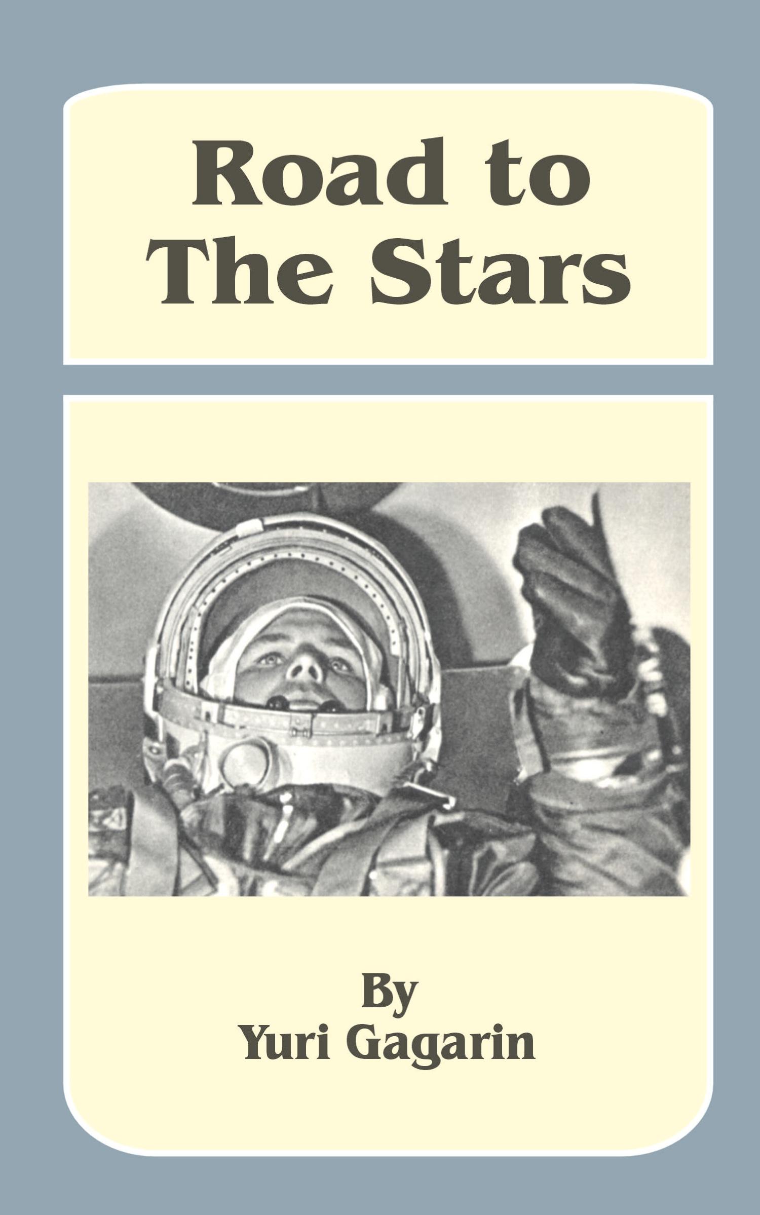 Cover: 9780898757286 | Road to the Stars | Yuri Gagarin | Taschenbuch | Englisch | 2002