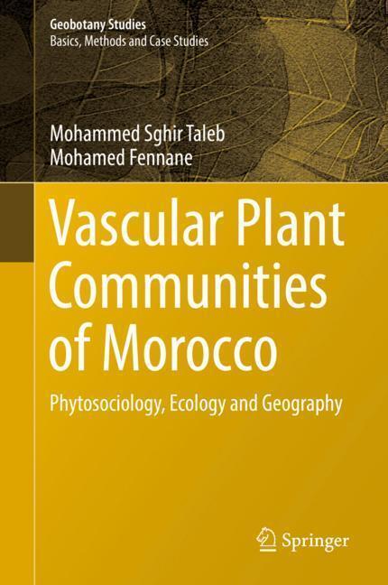 Cover: 9783319937038 | Vascular Plant Communities of Morocco | Mohamed Fennane (u. a.) | Buch