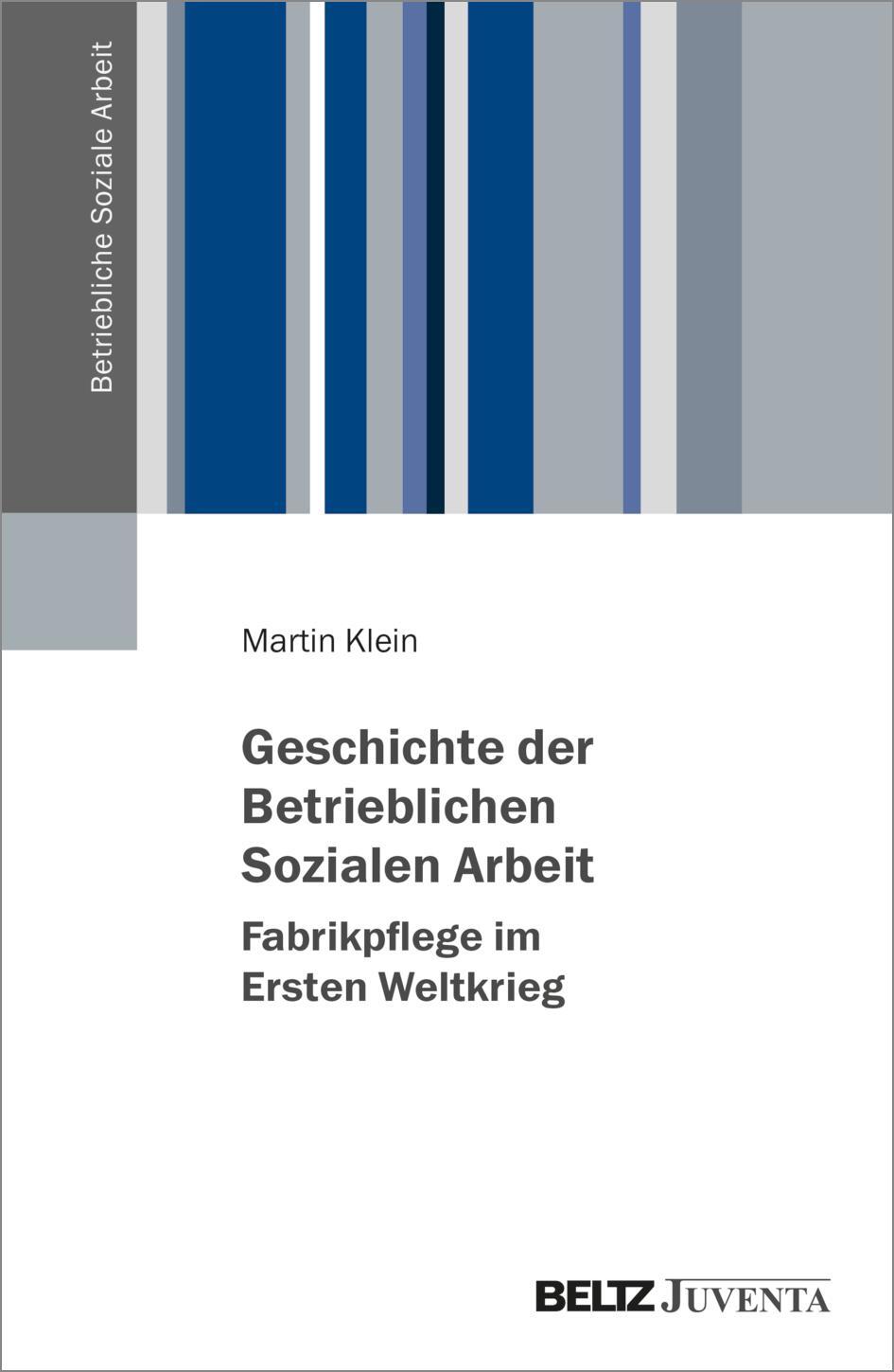 Cover: 9783779978619 | Geschichte der Betrieblichen Sozialen Arbeit - Fabrikpflege im...