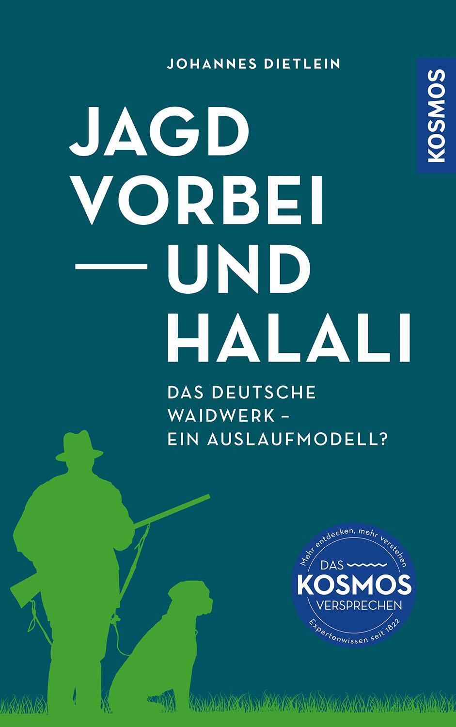 Cover: 9783440181577 | Jagd vorbei und Halali | Johannes Dietlein | Buch | 304 S. | Deutsch