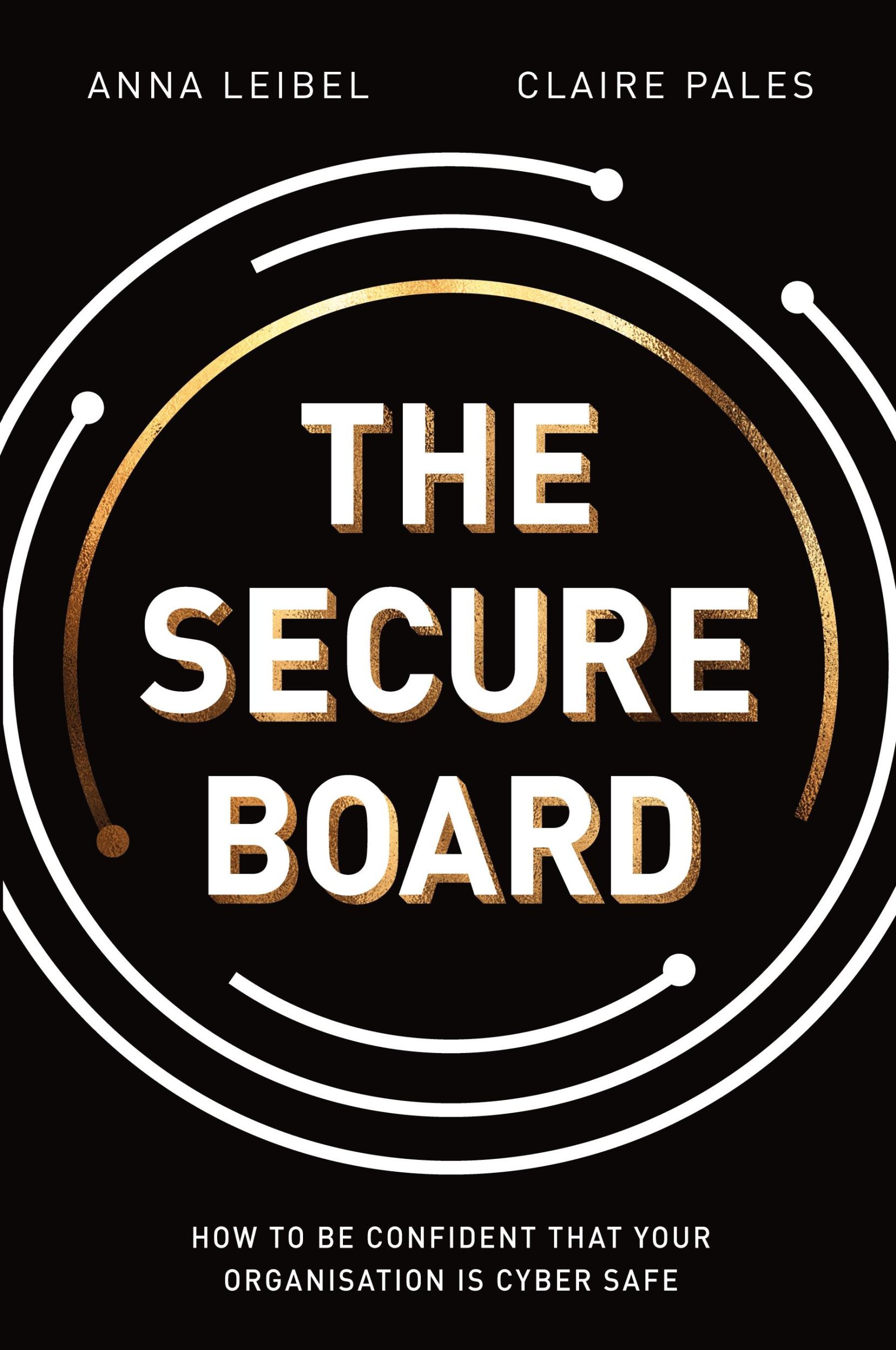 Cover: 9780648973690 | The Secure Board | Anna Leibel (u. a.) | Taschenbuch | Englisch | 2021