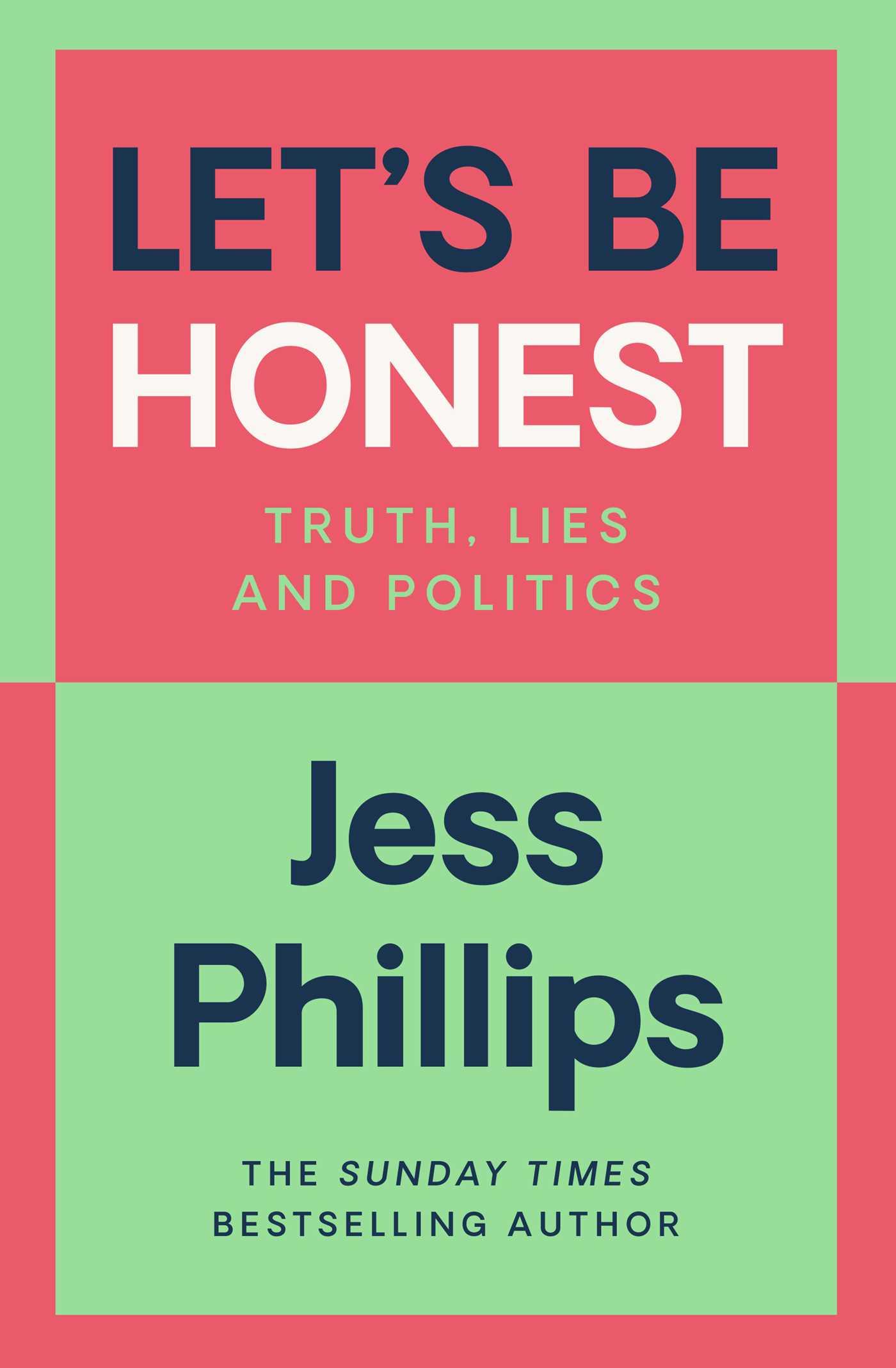 Cover: 9781398500938 | Let's Be Honest | Jess Phillips | Buch | 256 S. | Englisch | 2024