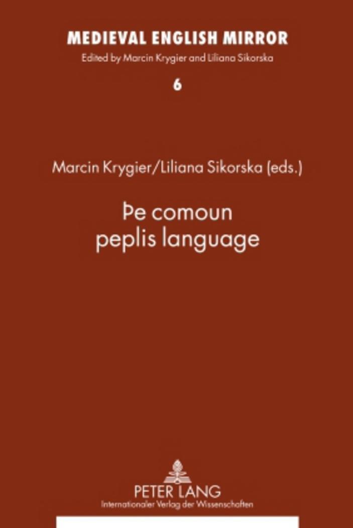 Cover: 9783631599594 | Þe comoun peplis language | Liliana Sikorska (u. a.) | Buch | Englisch