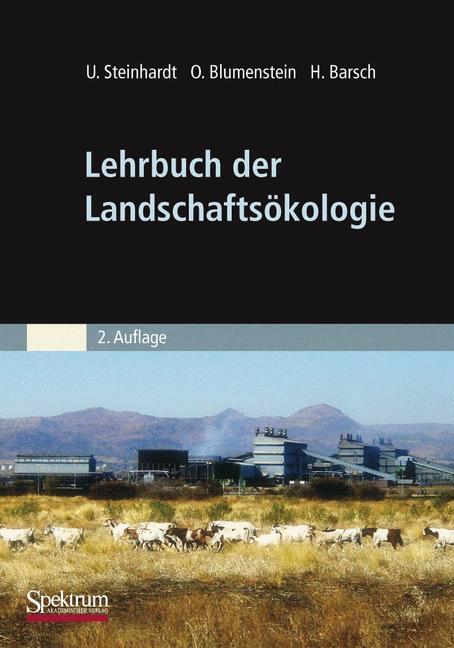 Cover: 9783827423962 | Lehrbuch der Landschaftsökologie | Uta Steinhardt (u. a.) | Buch | iv