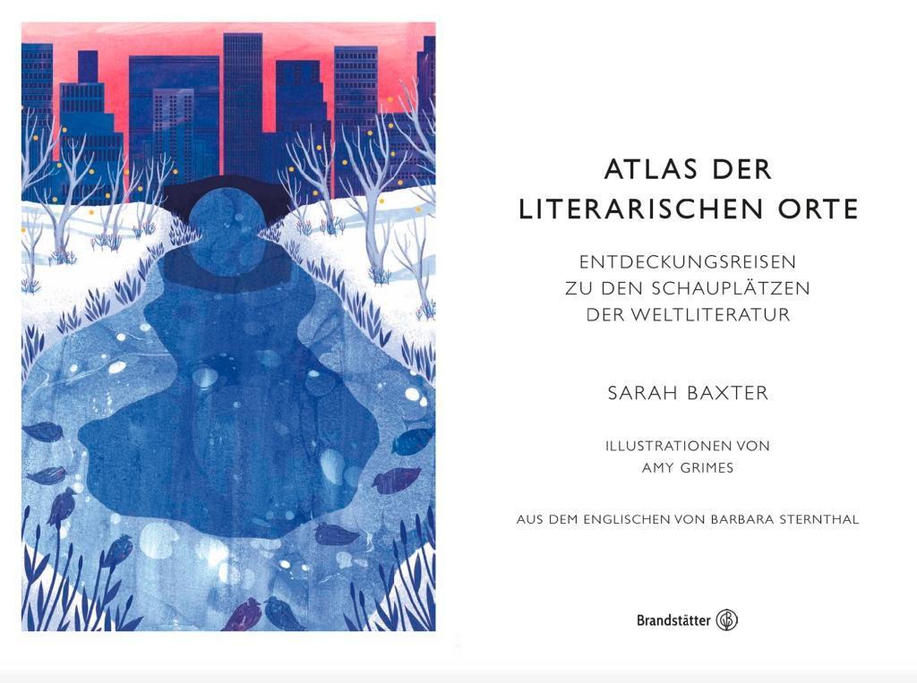 Bild: 9783710603273 | Atlas der literarischen Orte | Sarah Baxter | Buch | 144 S. | Deutsch