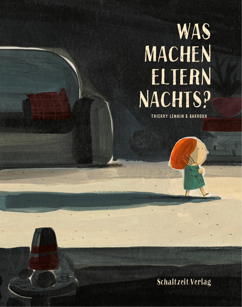 Cover: 9783946972228 | Was machen Eltern nachts? | S/Lenain, Thierry Barroux | Buch | 28 S.