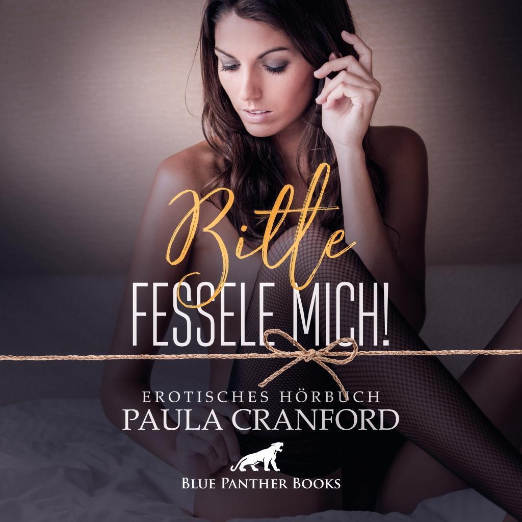 Cover: 9783964779250 | Bitte fessele mich! | Paula Cranford | Audio-CD | 1 S. | Deutsch