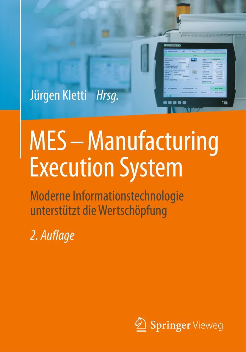 Cover: 9783662469019 | MES - Manufacturing Execution System | Jürgen Kletti | Buch | xix