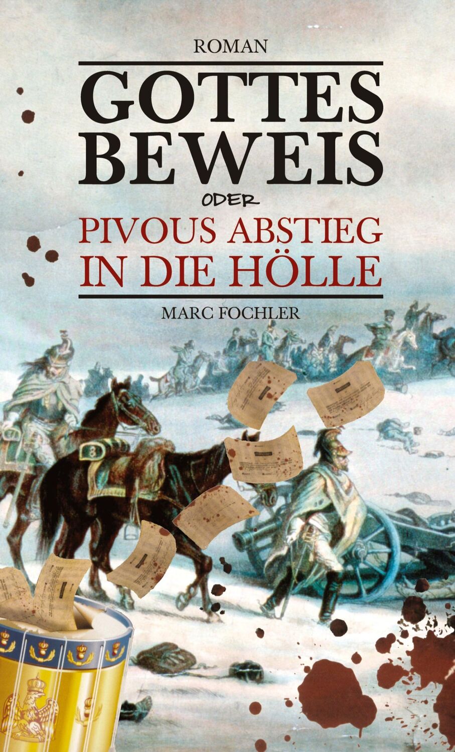 Cover: 9783347762893 | Gottesbeweis | oder: Pivous Abstieg in die Hölle | Marc Fochler | Buch