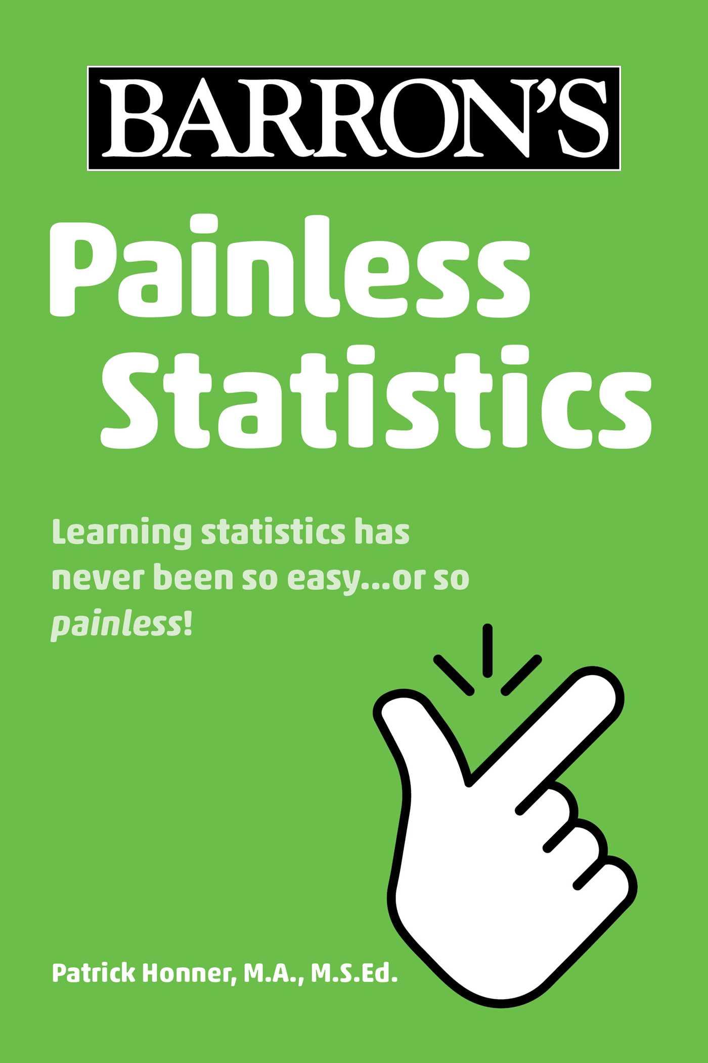 Cover: 9781506281582 | Painless Statistics | Patrick Honner | Taschenbuch | Englisch | 2022