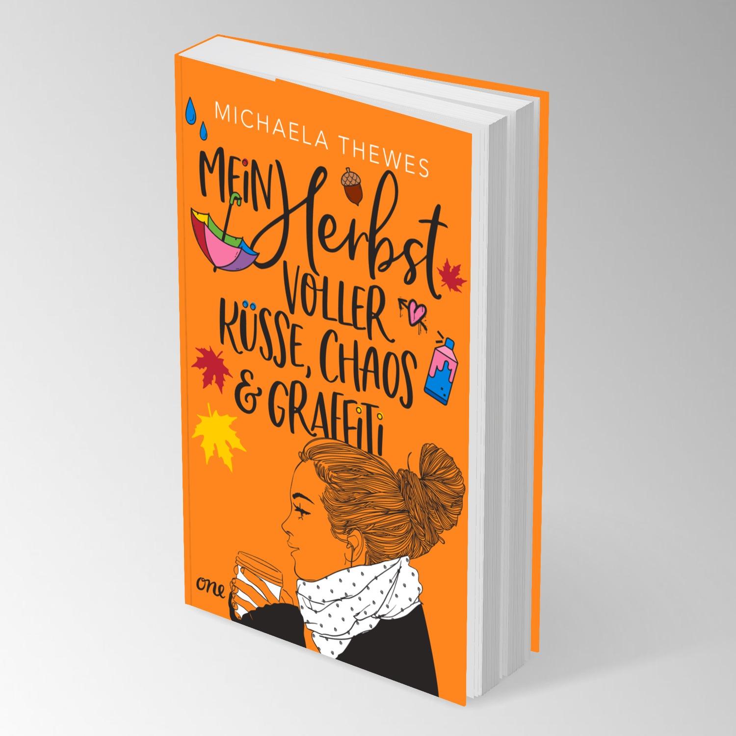 Bild: 9783846602164 | Mein Herbst voller Küsse, Chaos und Graffiti | Michaela Thewes | Buch