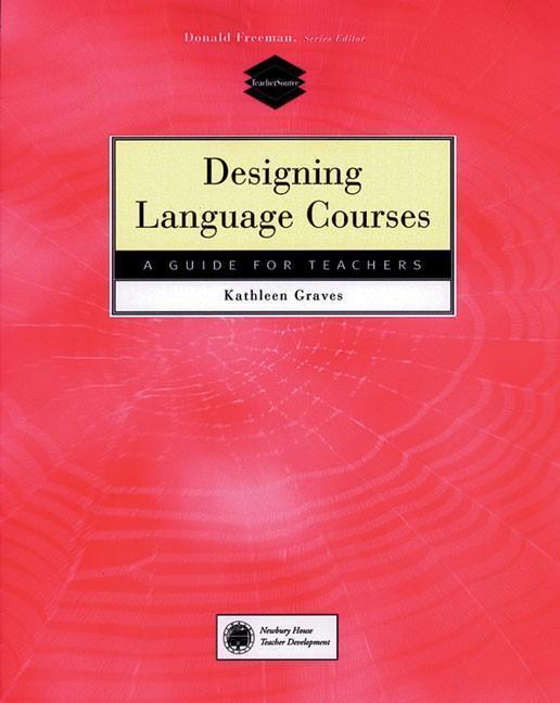 Cover: 9780838479094 | Designing Language Courses | Kathleen Graves | Taschenbuch | Englisch