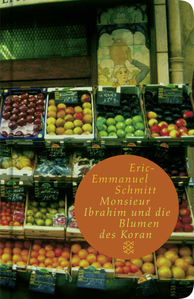 Cover: 9783596509577 | Monsieur Ibrahim und die Blumen des Koran | Eric-Emmanuel Schmitt