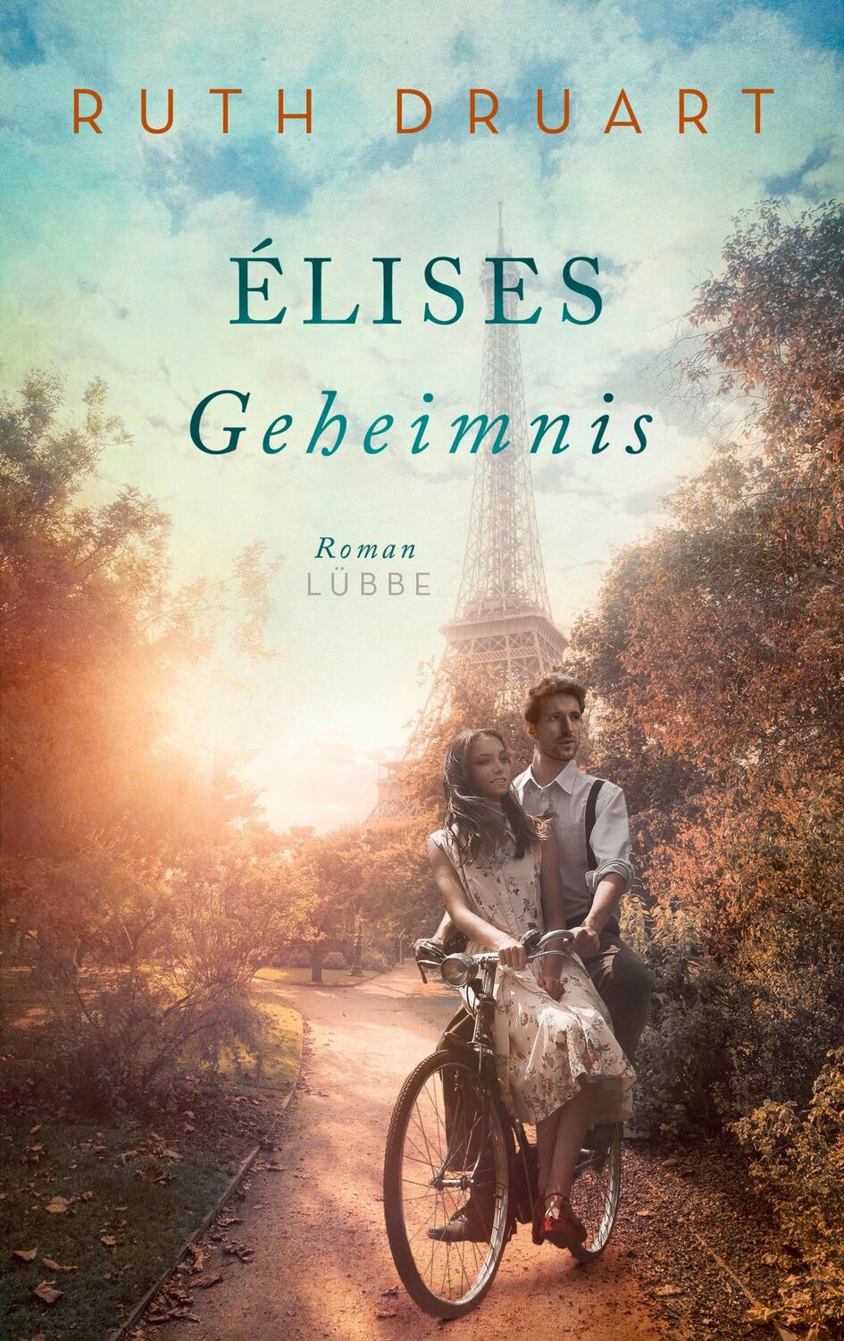 Cover: 9783785728093 | Élises Geheimnis | Roman | Ruth Druart | Buch | 448 S. | Deutsch