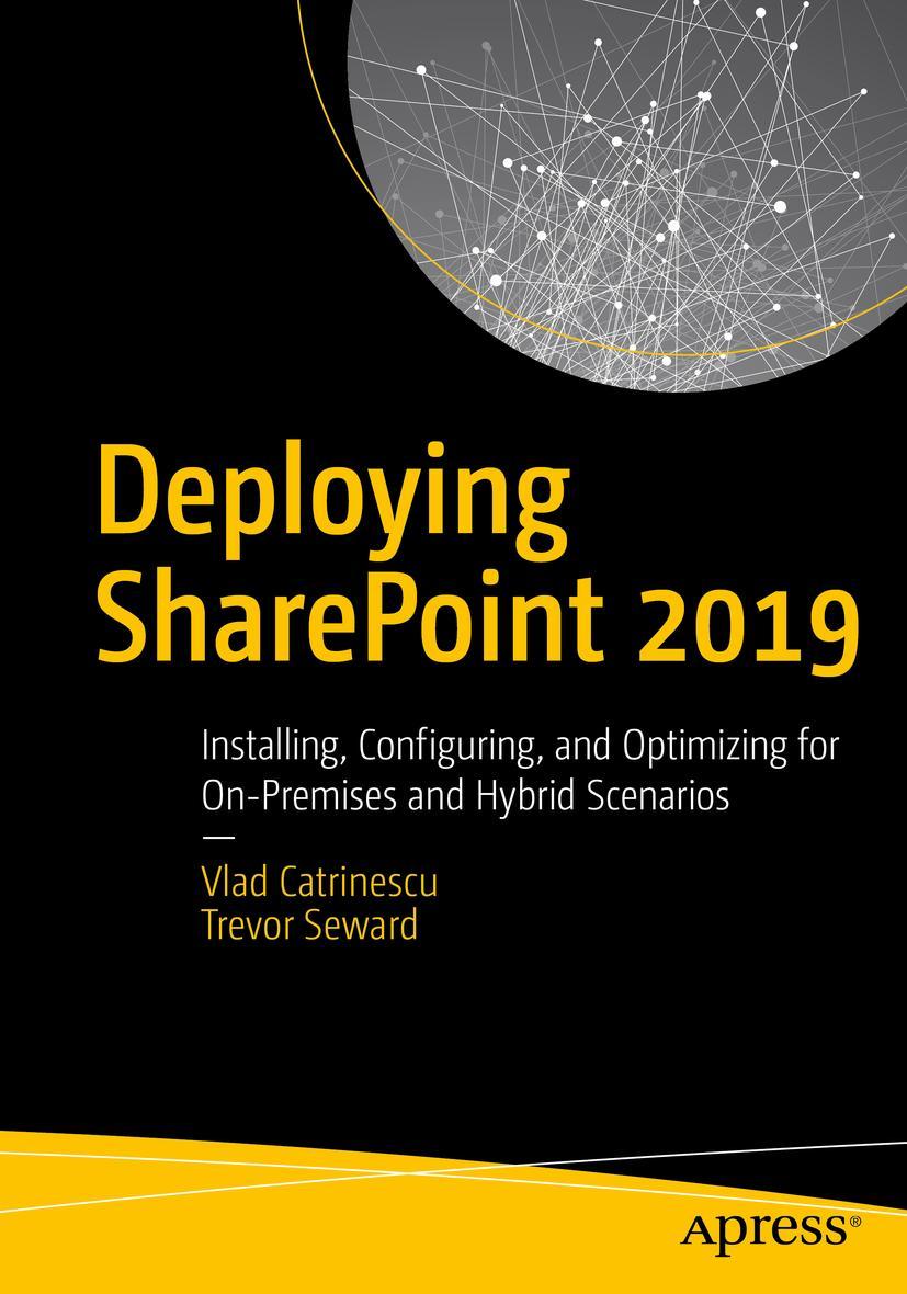 Cover: 9781484245255 | Deploying SharePoint 2019 | Trevor Seward (u. a.) | Taschenbuch | XVII