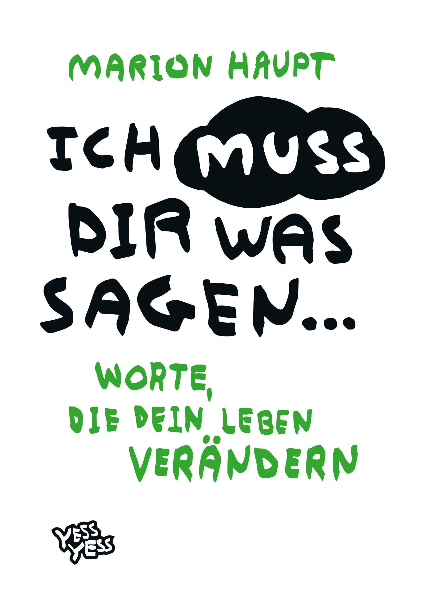 Cover: 9783986310479 | Ich muss dir was sagen... | Worte, die dein Leben verändern | Haupt