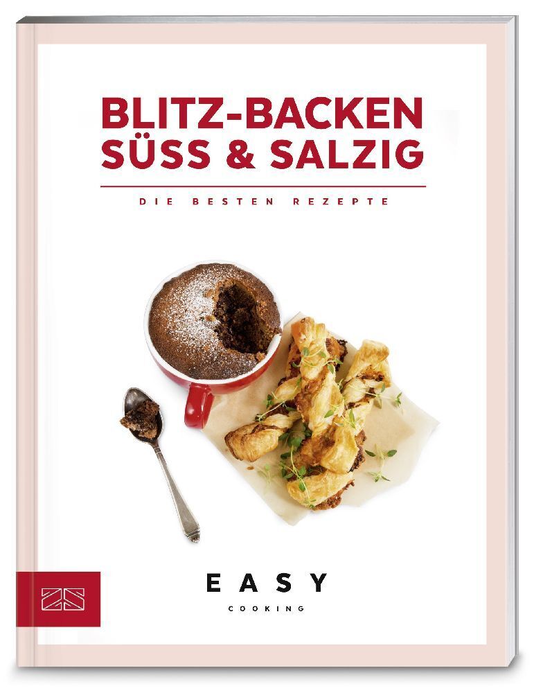 Cover: 9783898837569 | Blitz-Backen süß &amp; salzig | Die besten Rezepte | ZS-Team | Taschenbuch