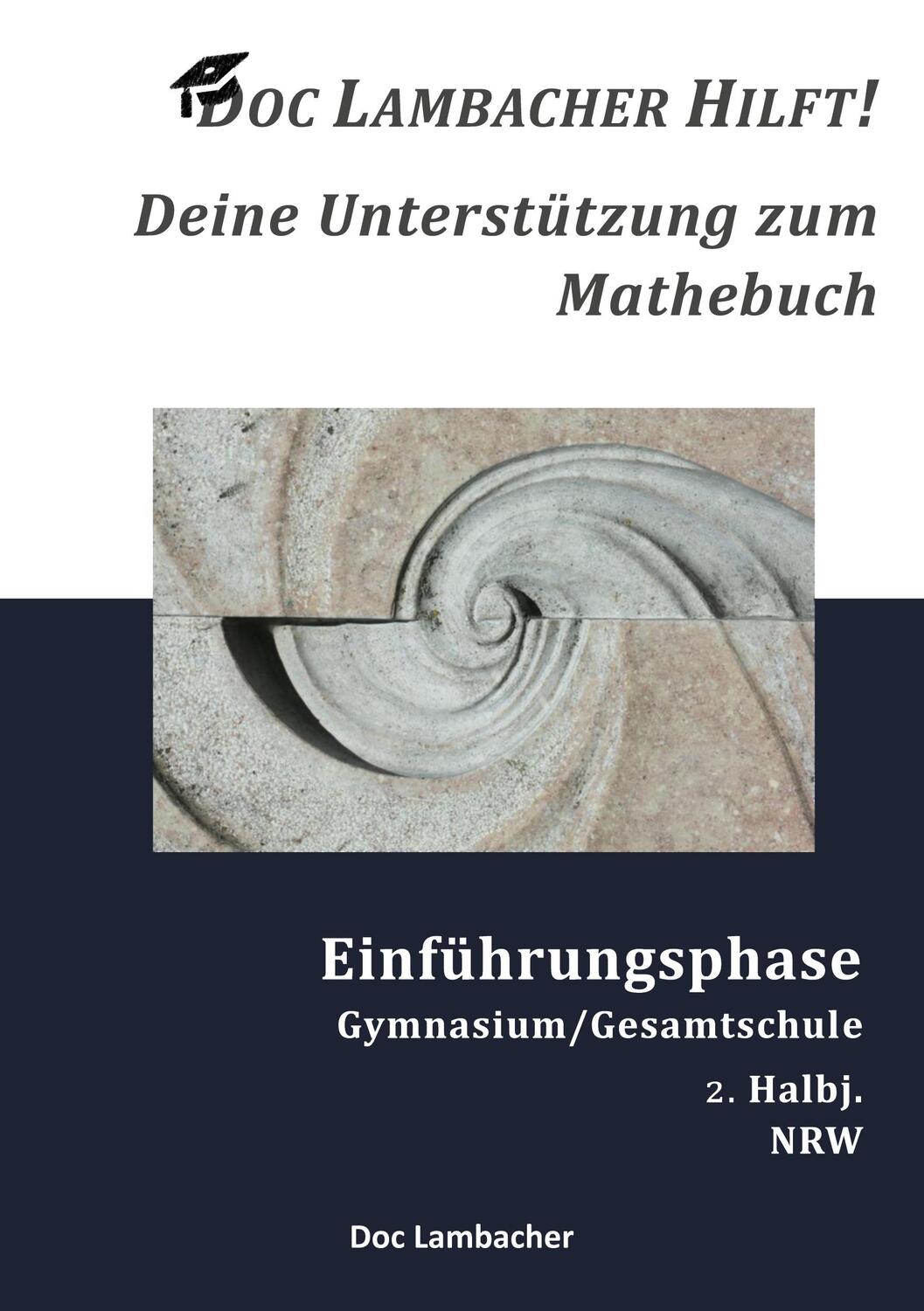 Cover: 9783754345146 | Doc Lambacher hilft! Deine Unterstützung zum Mathebuch -...