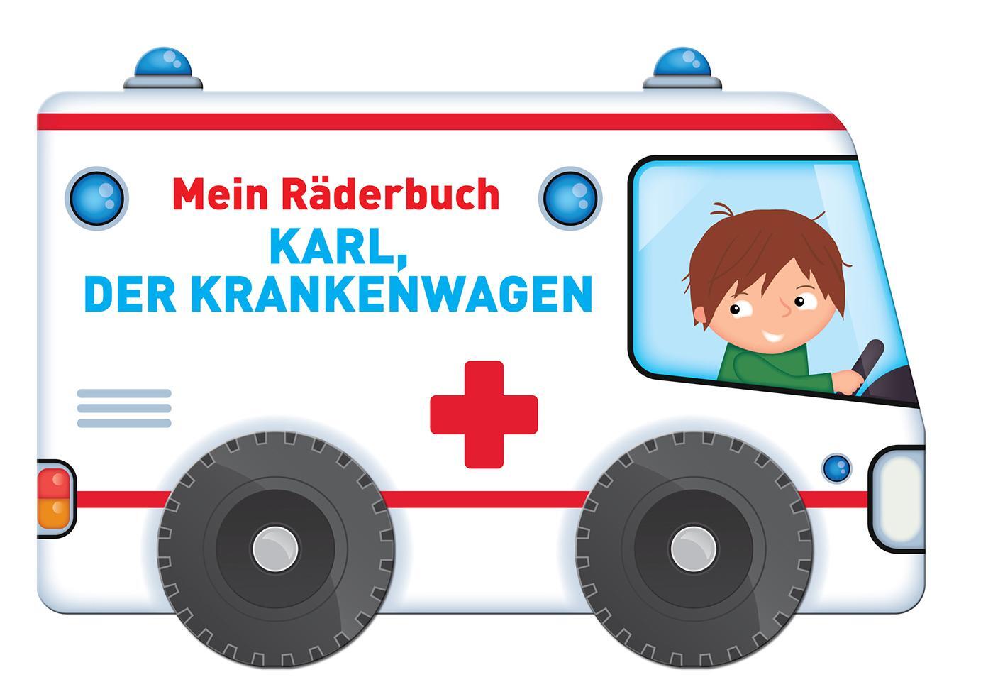 Cover: 9789463343695 | Mein Räderbuch - Karl, der Krankenwagen | Buch | 10 S. | Deutsch