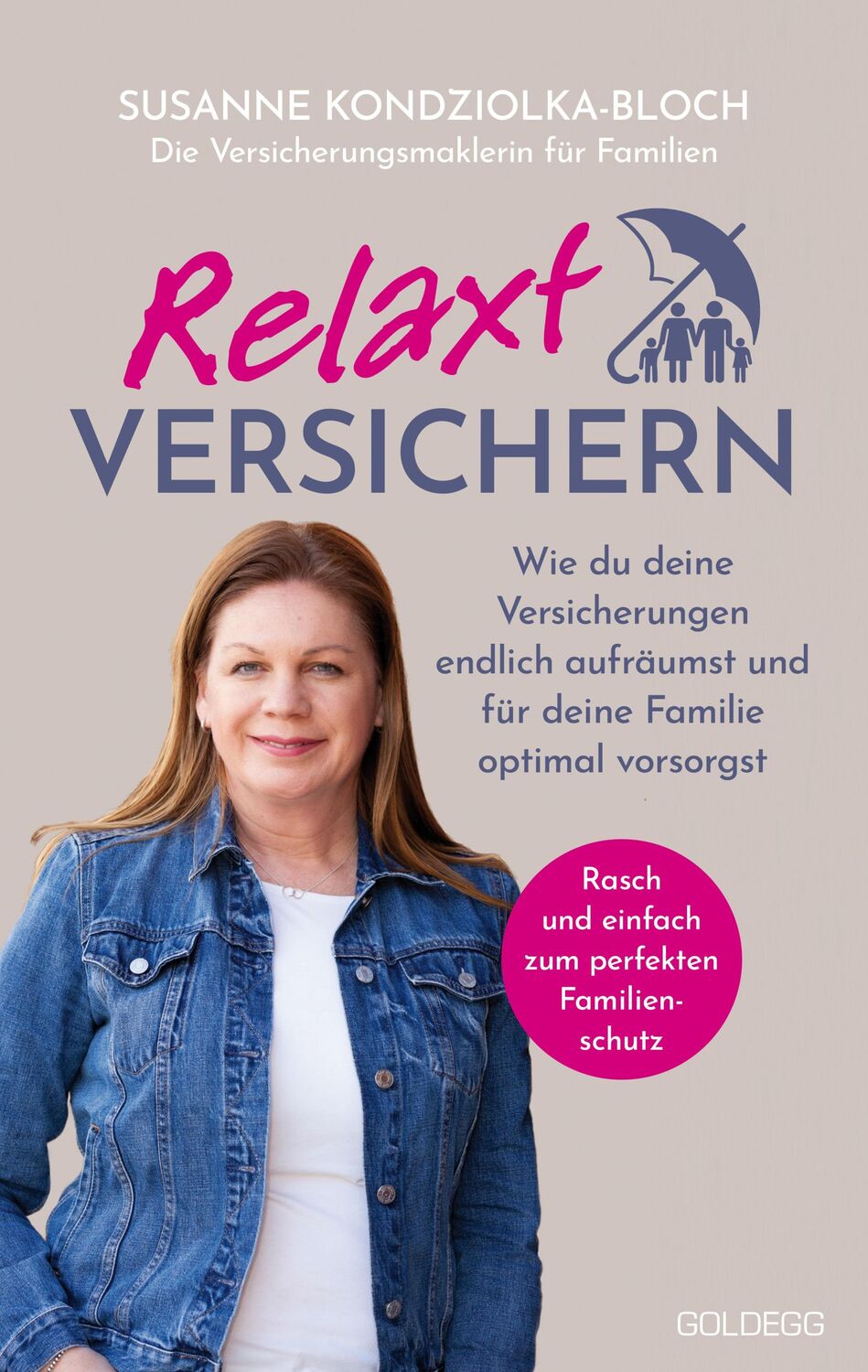 Cover: 9783990604625 | Relaxt versichern | Susanne Kondziolka-Bloch | Buch | 256 S. | Deutsch